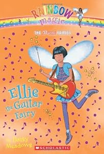 Music Fairies #2: Ellie the Guitar Fairy: A Rainbow Magic Book