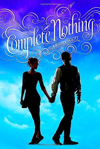 Complete Nothing by Kieran Scott