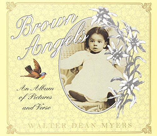 Brown Angels: An Album of Pictures and Verse by Walter Dean Myers