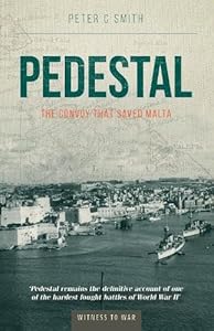 Pedestal: The Convoy That Saved Malta