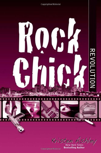 Rock Chick Revolution by Kristen Ashley