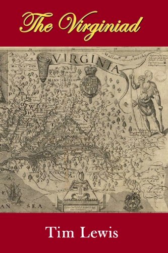 The Virginiad: 400 Years of Virginia History in Poetry by Tim Lewis