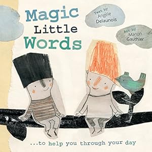 Magic Little Words by Angèle Delaunois 
			
			
		
		
		
       	 
       		
       			,