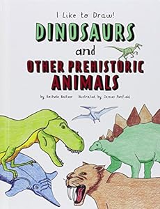 Dinosaurs and Other Prehistoric Animals