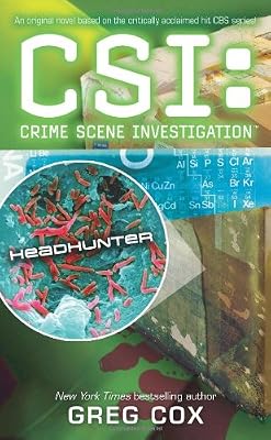 CSI: Headhunter (CSI: Crime Scene Investigation)