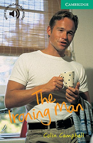 The Ironing Man Level 3 by Colin Campbell