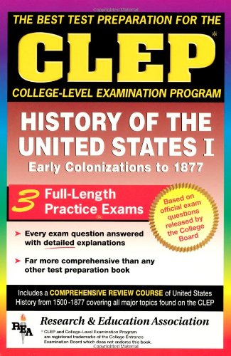 CLEP History of the United States I (CLEP Test Preparation) by Editors of REA