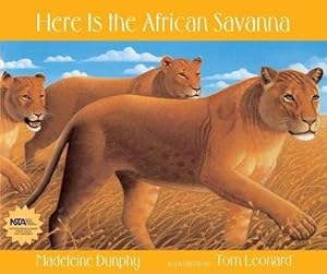 Here Is the African Savanna (Web of Life) by Madeline Dunphy