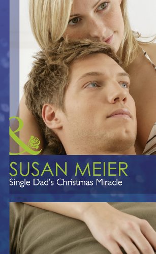 Single dad's Christmas miracle by Susan Meier