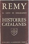 la ligne de démarcation - Histoires catalanes