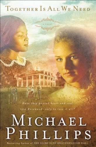 Together is All We Need by Michael Phillips