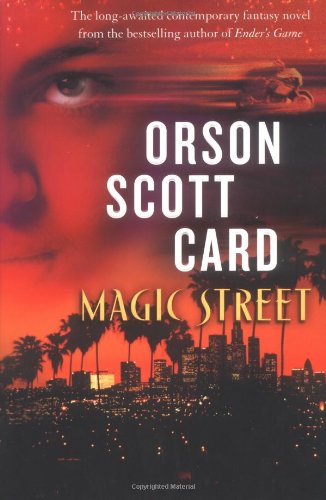 Magic Street by Orson Scott Card
