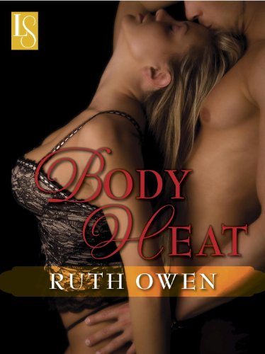 Body Heat: A Loveswept Classic Romance by Ruth Owen