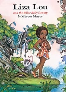 Liza Lou And The Yeller Belly Swamp (Turtleback School & Library Binding Edition)