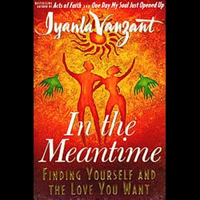 In The Meantime: Finding Yourself and the Love You Want