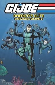 G.I. JOE America's Elite: Disavowed Volume 2