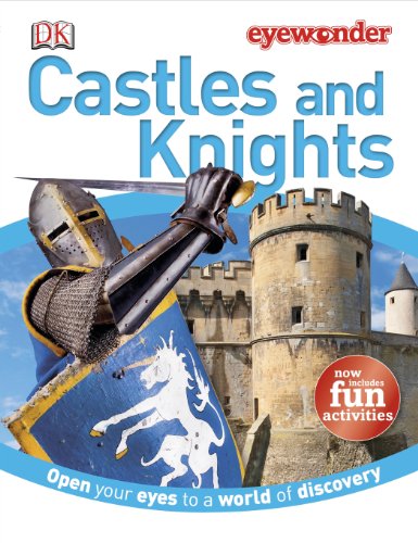Eye Wonder: Castles and Knights by DK Publishing