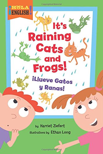 It's Raining Cats and Frogs by Harriet Ziefert
