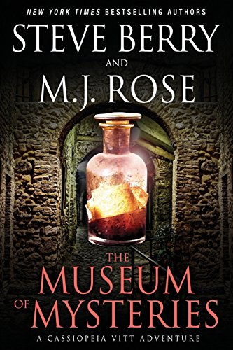 The Museum of Mysteries: A Cassiopeia Vitt Adventure by Steve Berry