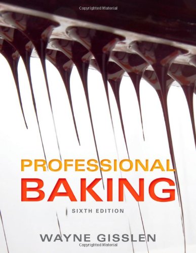 Professional Baking by by Wayne Gisslen