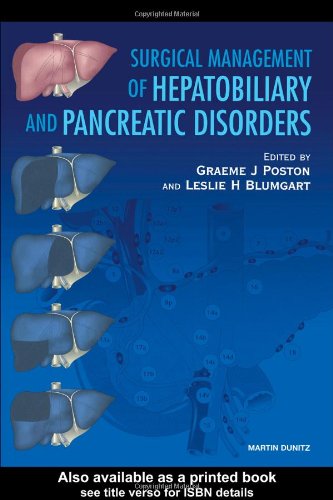 Surgical Management of Hepatobiliary and Pancreatic Disorders by Graeme J. Poston
