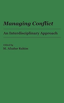 Managing Conflict: An Interdisciplinary Approach