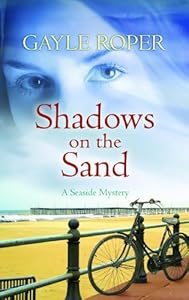 Shadows on the Sand by Gayle Roper