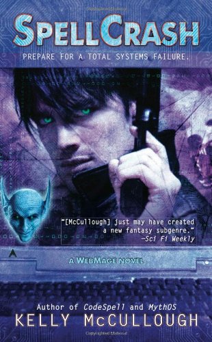 Spellcrash (Ravirn, Book 5) by Kelly McCullough