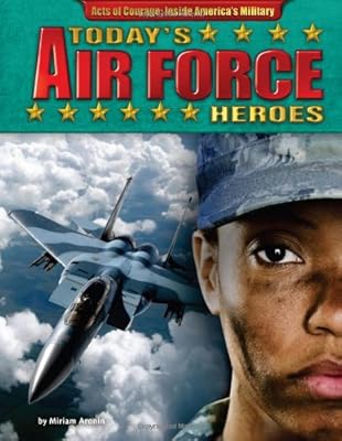 Today's Air Force Heroes