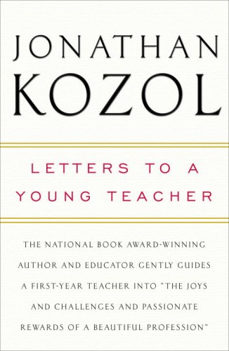 Letters to a Young Teacher by Jonathan Kozol