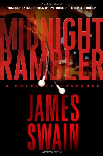 Midnight Rambler: A Novel of Suspense by James Swain