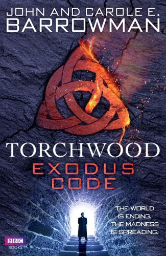Torchwood: Exodus Code by John Barrowman