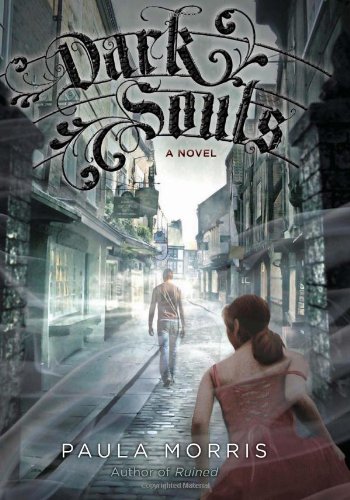 Dark Souls: A Novel by Paula Morris