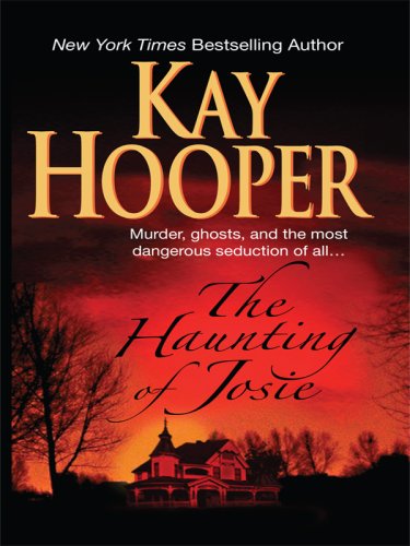 The Haunting of Josie (Basic) by Kay Hooper
