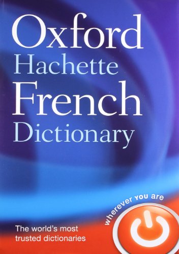 Oxford-Hachette French Dictionary by Marie-Helene Correard