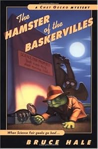 The Hamster of the Baskervilles: A Chet Gecko Mystery