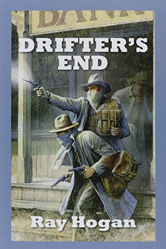 Drifter's End by Ray Hogan