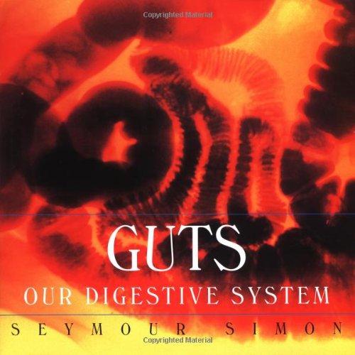 Guts: Our Digestive System by Seymour Simon