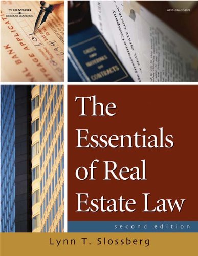 The Essentials of Real Estate Law by Lynn T. Slossberg