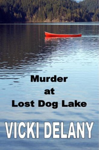Murder at Lost Dog Lake by Vicki Delany