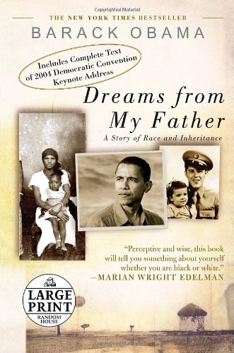 Dreams from My Father: A Story of Race and Inheritance (Random House Large Print) by Barack Obama