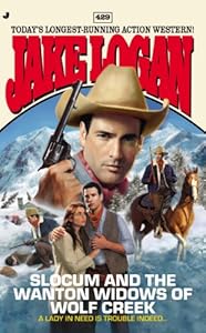Slocum 429: Slocum and the Wanton Widows of Wolf Creek