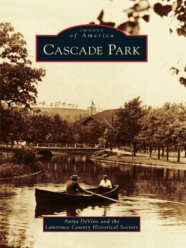 Cascade Park (Images of America) by Anita DeVivo