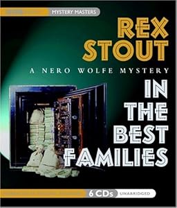 In the Best Families: A Nero Wolfe Mystery