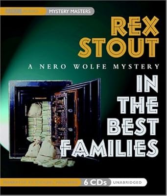 In the Best Families: A Nero Wolfe Mystery