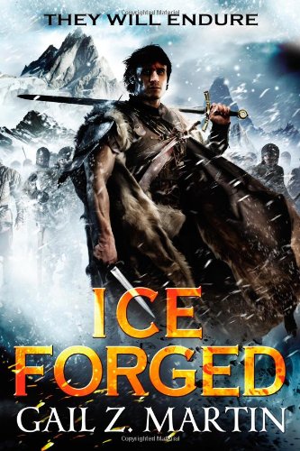 Ice Forged by Gail Z. Martin