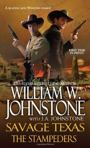 Savage Texas : the stampeders by William W Johnstone
