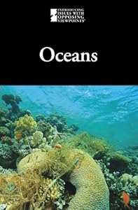 Oceans (Introducing Issues With Opposing Viewpoints) (English and English Edition) by Lauri S. Friedman