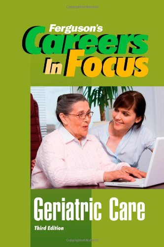Geriatric Care, Third Edition by Ferguson