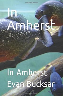 In Amherst: In Amherst